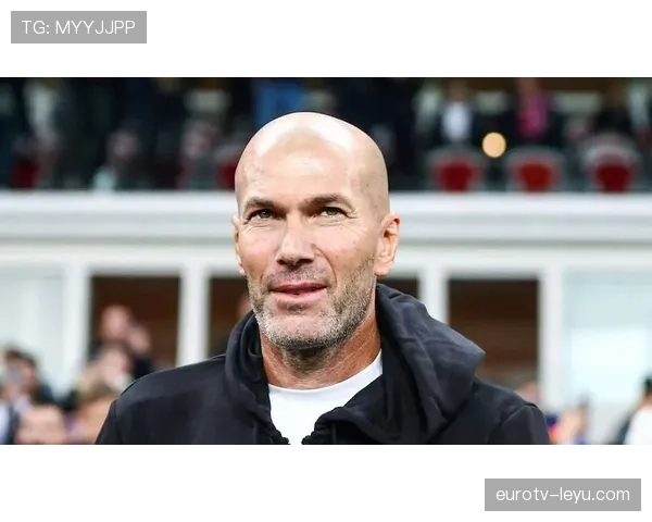 齐达内:从绿茵传奇到执教巨星,稳健表现再引瞩目 齐达内:从绿茵传奇到执教巨星,稳健表现再引瞩目